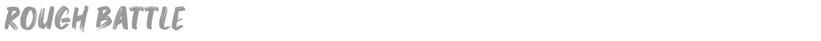 Rough Battle font preview